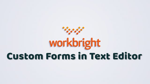 How to create a Custom Form in the Text Editor