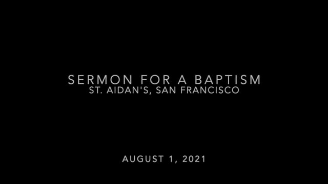 Sermon for a Baptism