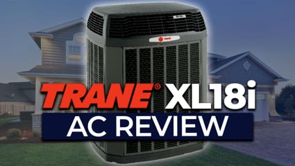 Trane XL18i A/C Review