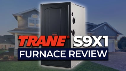Trane S9X1 Furnace Review