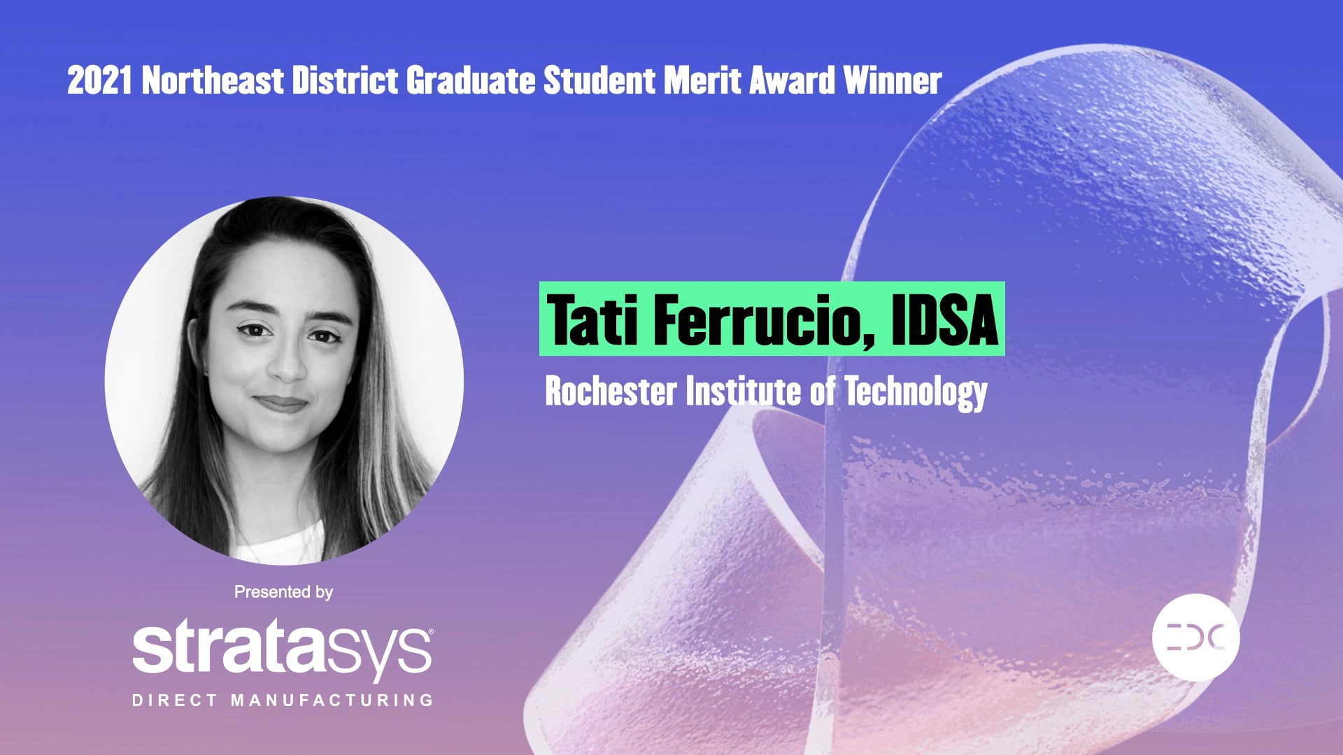 IDC 2021 - Tati Ferrucio - 2021 Northeast District Graduate Student Merit Award Winner