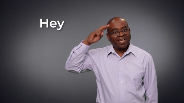Hey | SEE Signs ESC Region 13