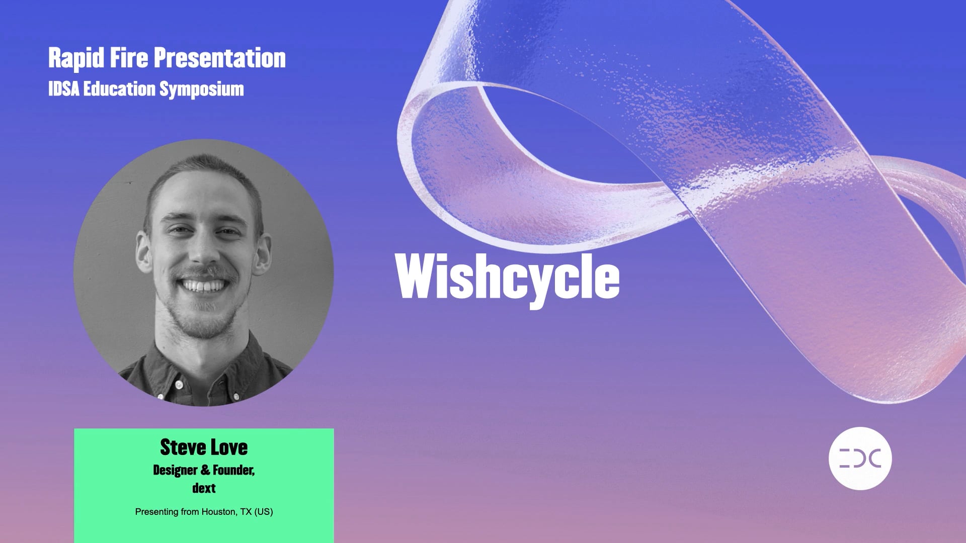 IDC 2021 - Steve Love - Wishcycle