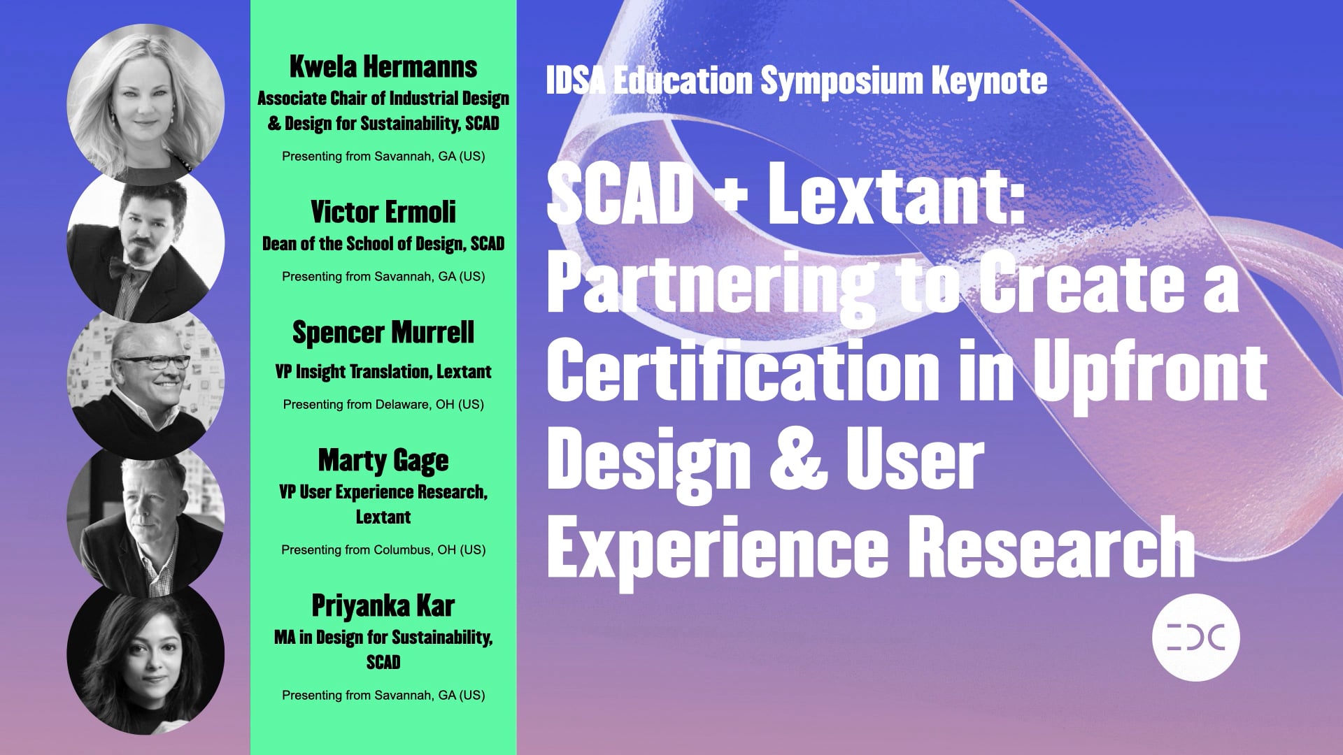 IDC 2021 - SCAD + Lextant - Keynote - Partnering to Create a Certification in Upfront Design & User Experience Research