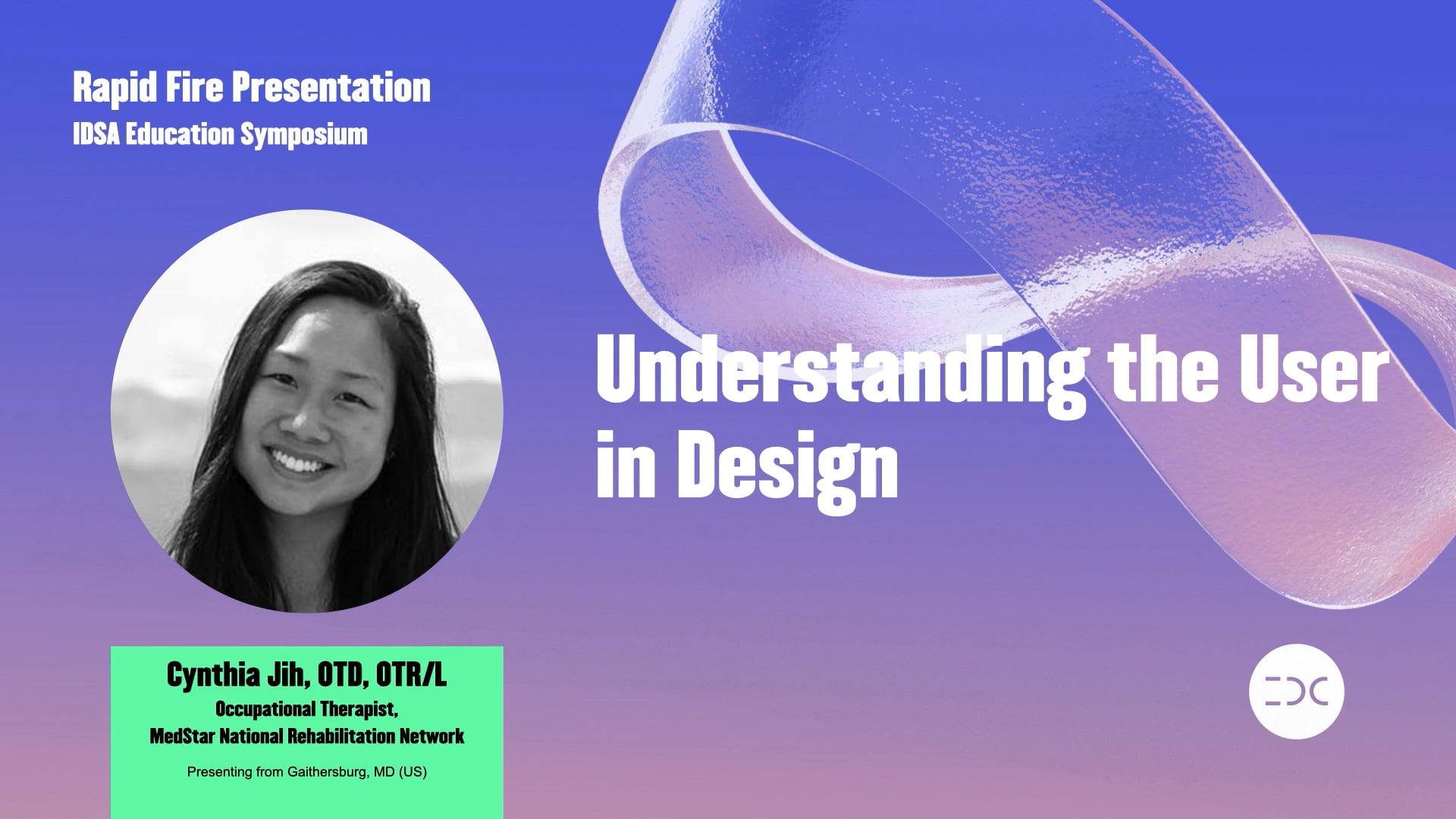 IDC 2021 - Cynthia Jih -  Understanding the User in Design