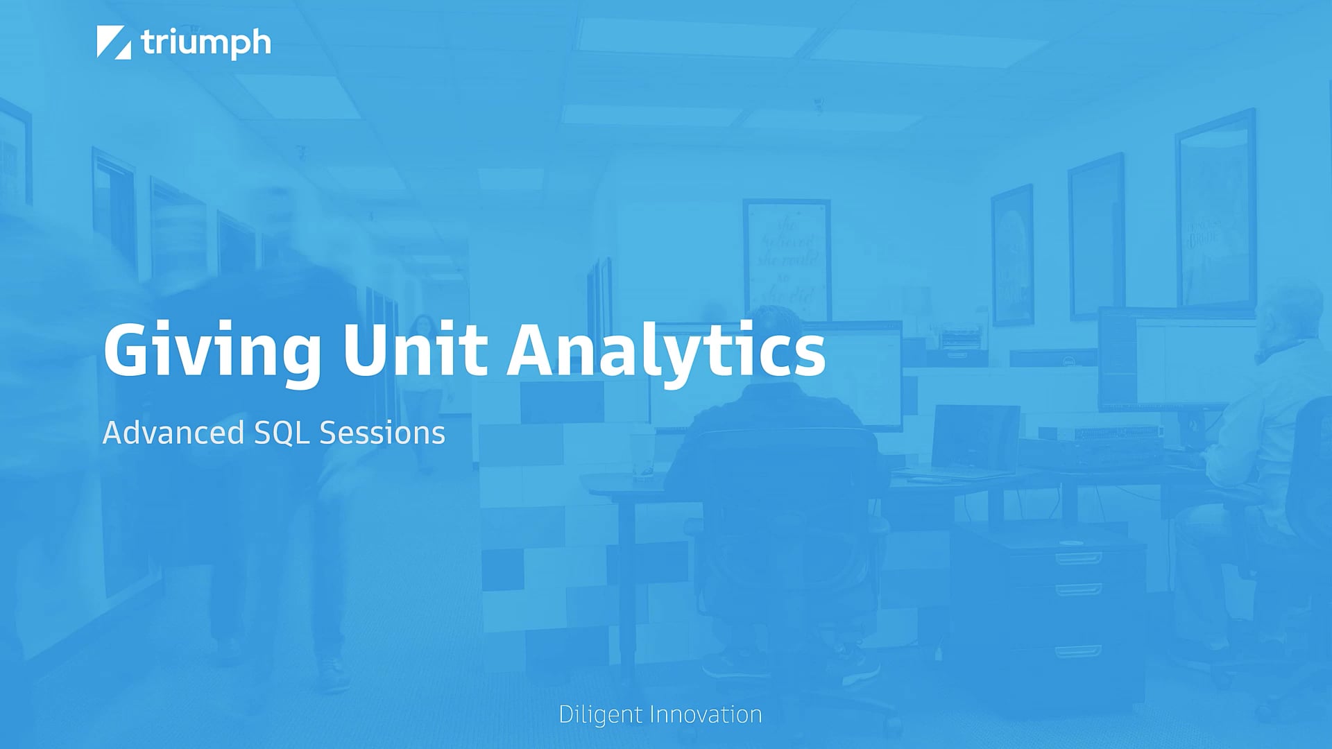 Giving Unit Analytics - Advanced SQL Sessions