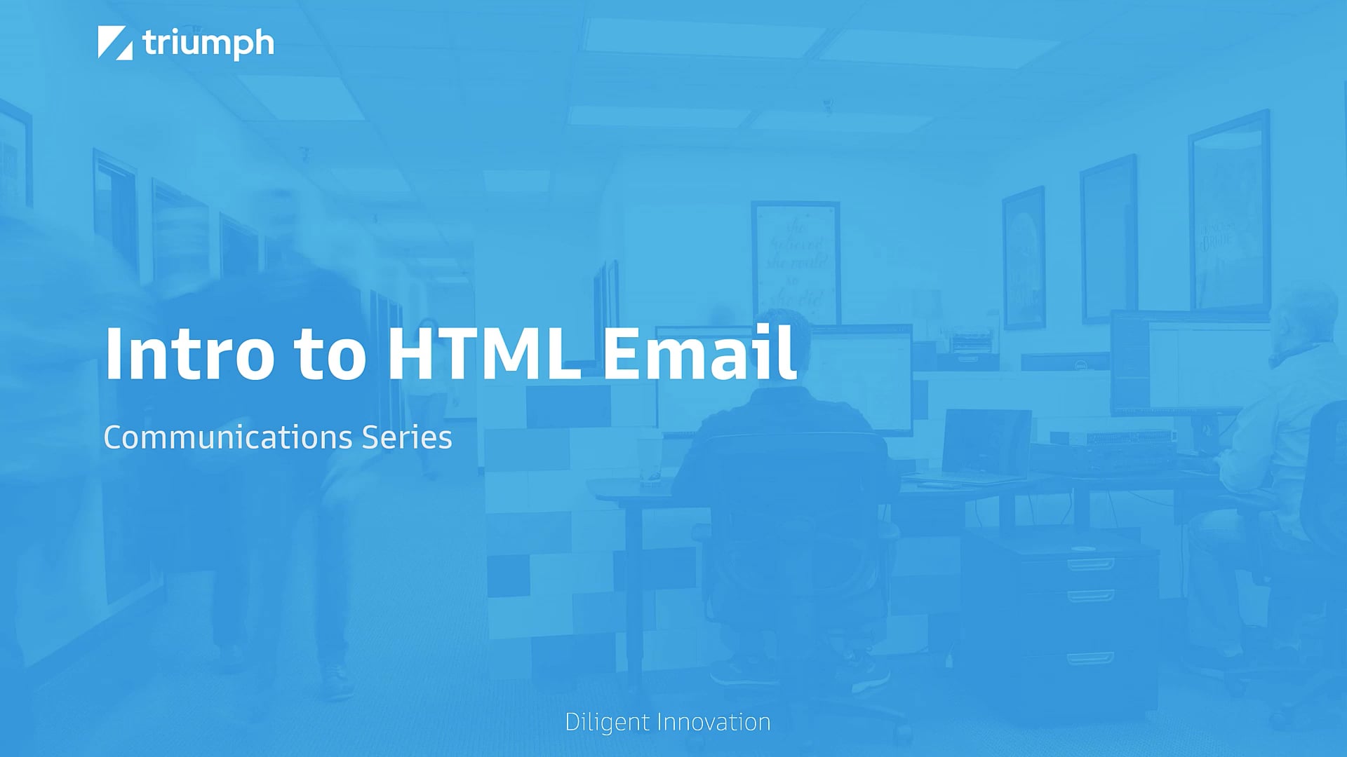 Intro to HTML Email - Communications Series