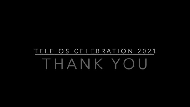 Teleios Celebration 2021 - THANK YOU