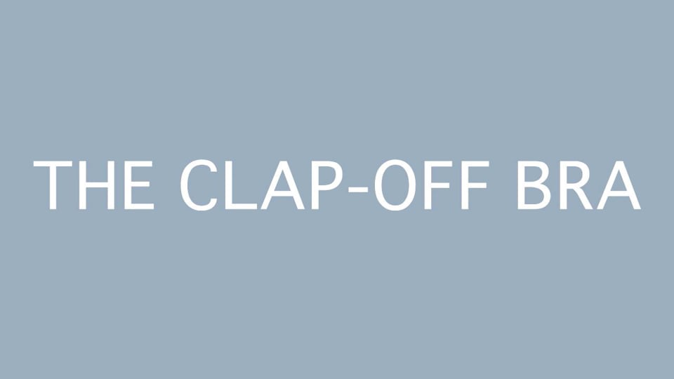 The Clap-Off Bra