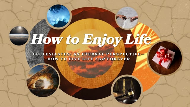 How to Enjoy Life