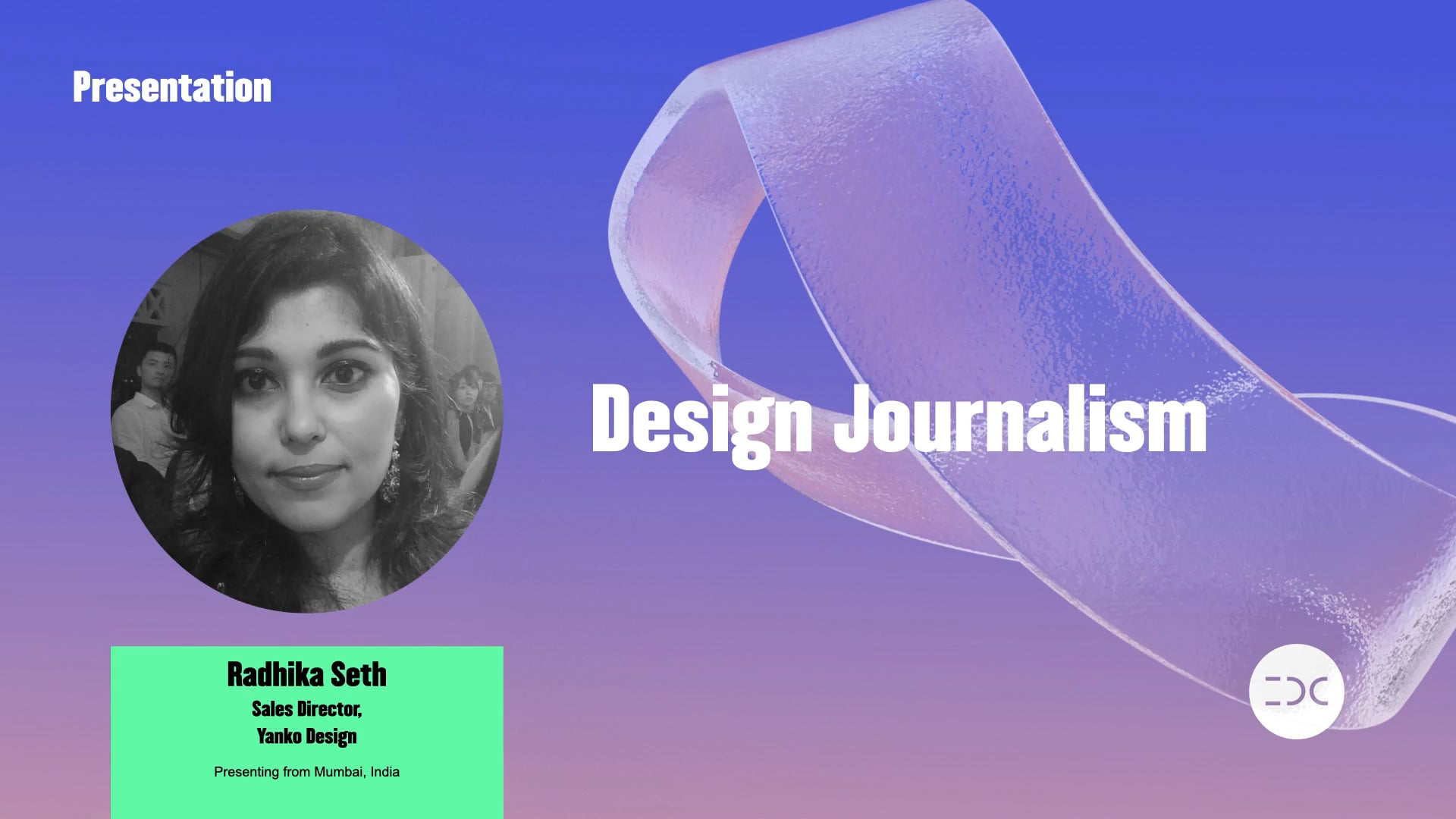 IDC 2021 - Radhika Seth - Design Journalism