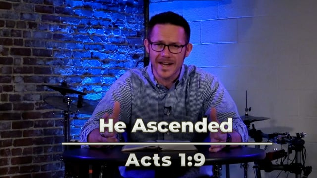 He Ascended | Acts 1:9