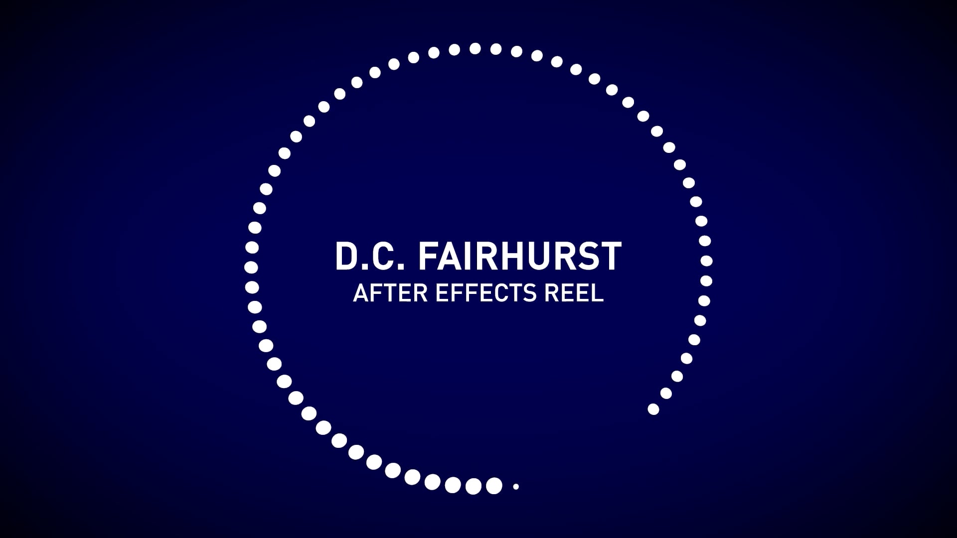 DC Fairhurst | After Effects Reel