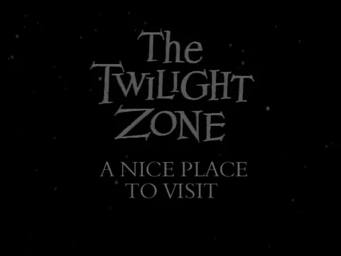 The Twilight Zone 1959 S01E28 A Nice Place to Visit