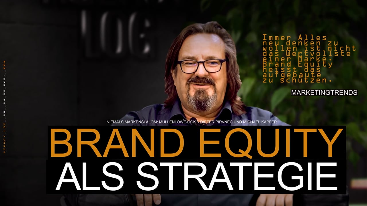 Agency Log: Brand Equity als Strategie