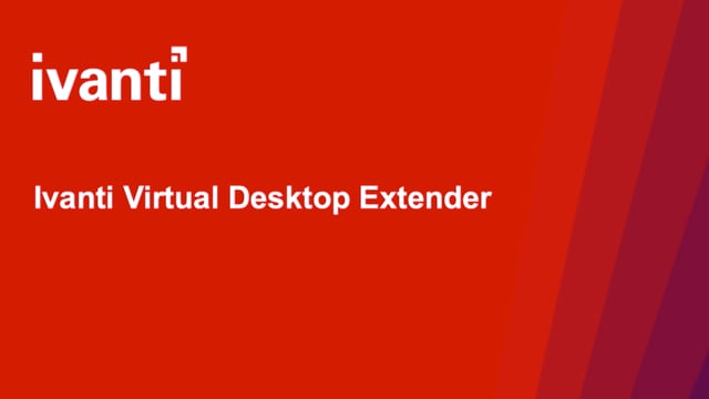 Ivanti Virtual Desktop Extender
