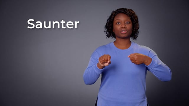 Saunter | SEE Signs ESC Region 13