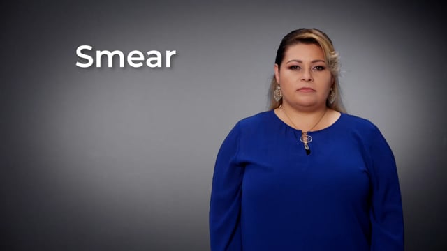 Smear | SEE Signs ESC Region 13