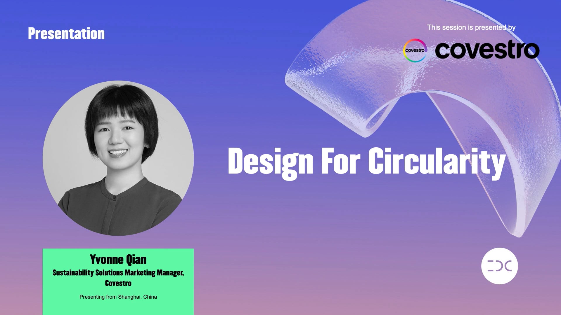 IDC 2021 - Yvonne Qian - Design for Circularity