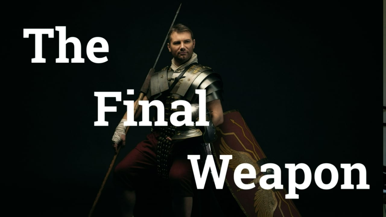 The Final Weapon