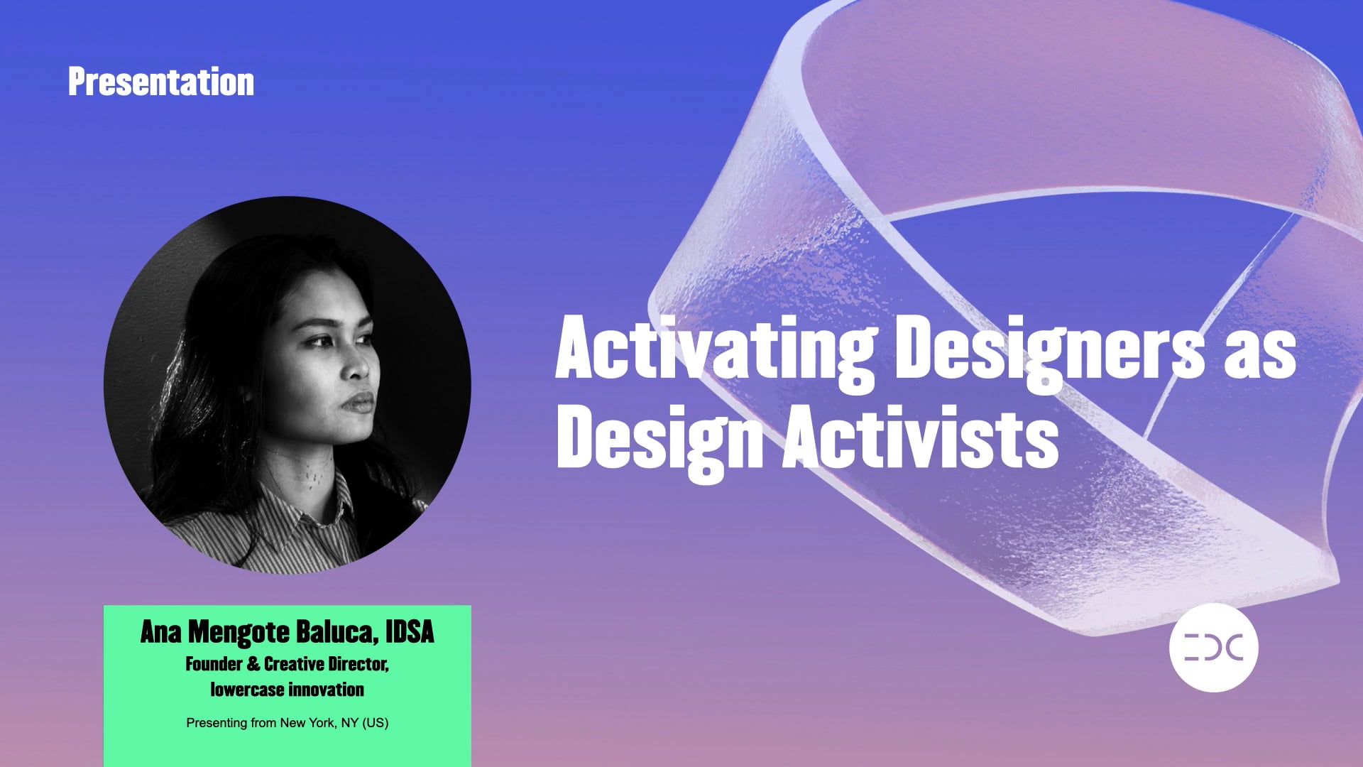IDC 2021 - Ana Mengote Baluca - Activating Designers as Design Activists