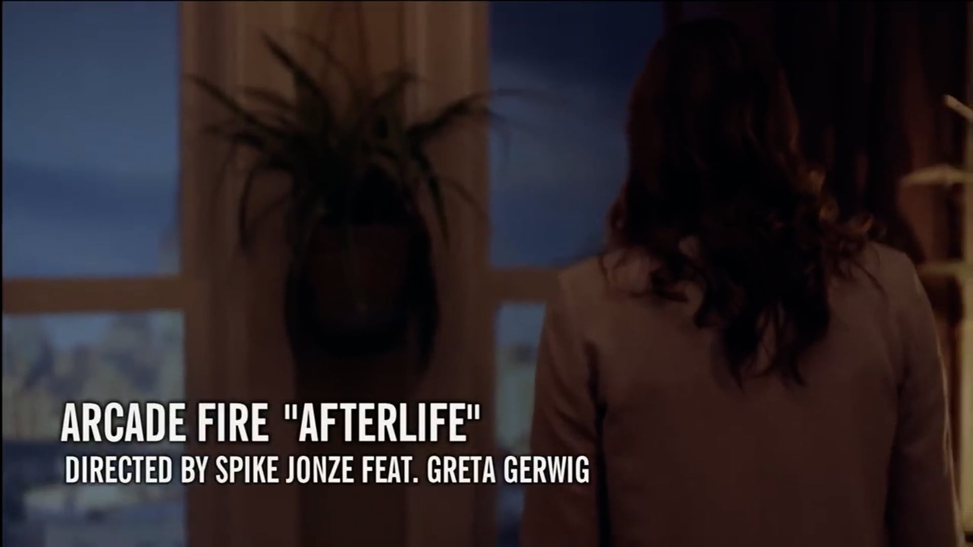Arcade Fire "Afterlife"
Directed By Spike Jonze Feat. Greta Gerwig