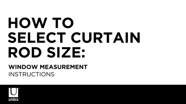Curtain Rod Guide, How to Measure & Install