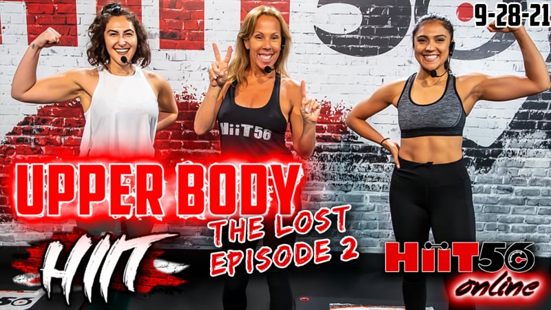 Hiit56 | Upper Body | The Lost Episode 2 | with Susie Q | 9-28-21