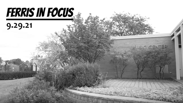 Ferris In Focus 9.29.21