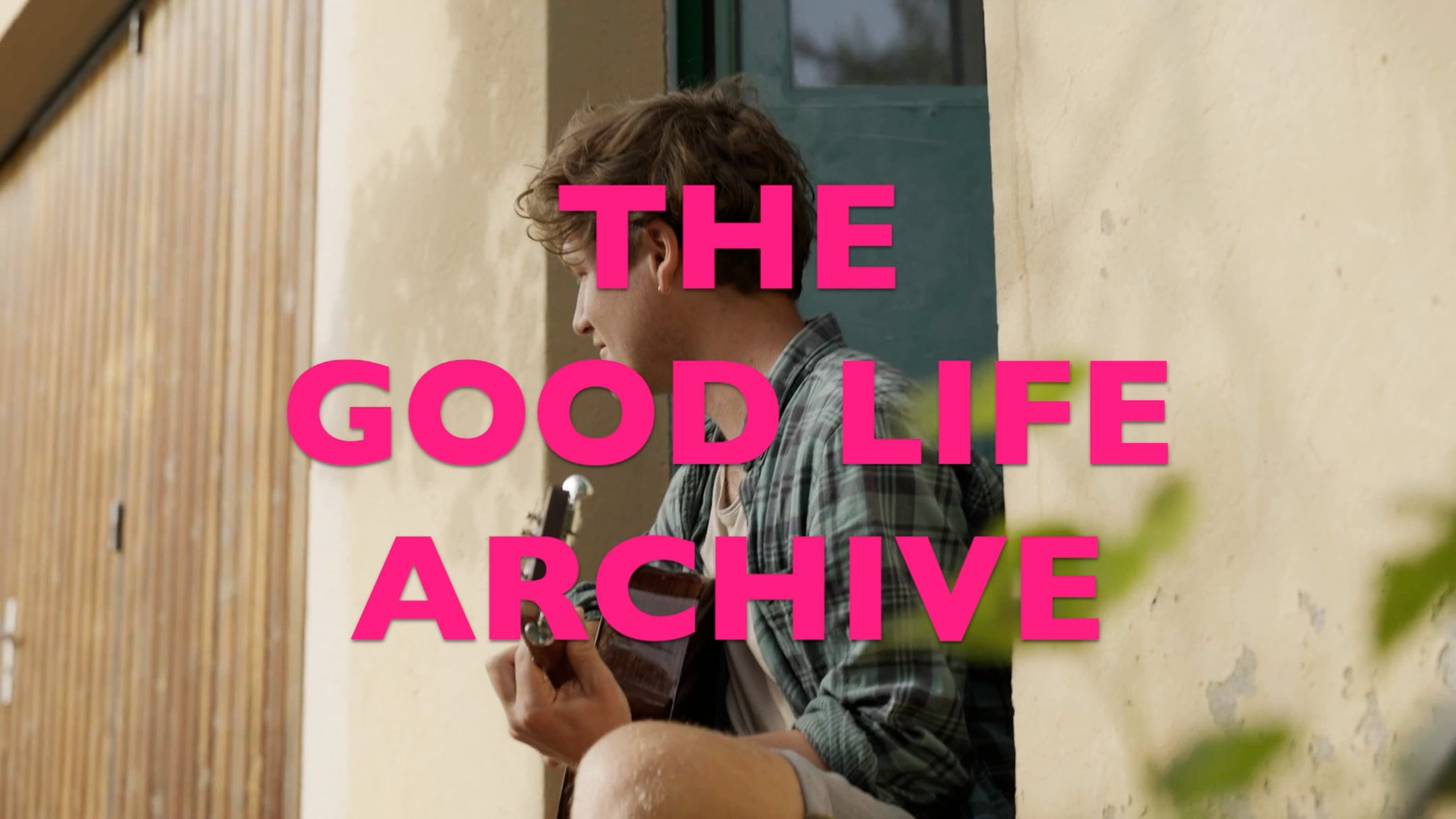 Good Life Archive