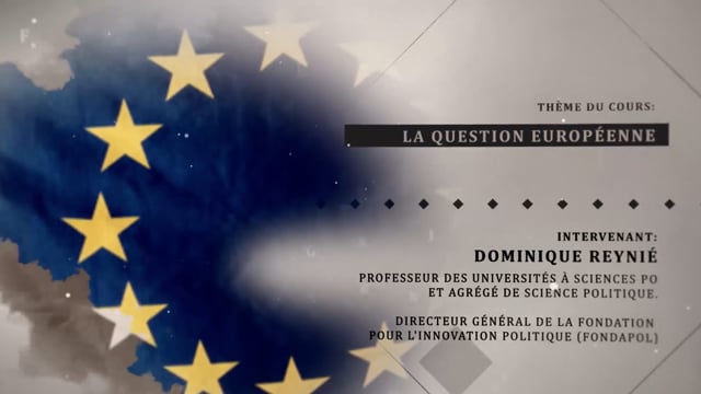 Dominique Reynié: LA QUESTION EUROPÉENNE