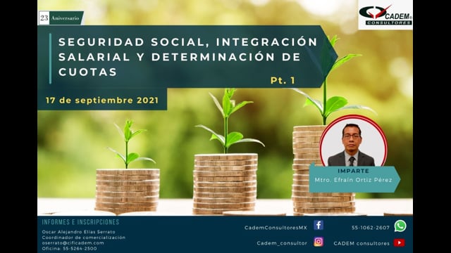 SEGURIDAD SOCIAL, INTEGRACIÓN SALARIAL Y DETERMINACIÓN DE CUOTAS PT.1 y 2