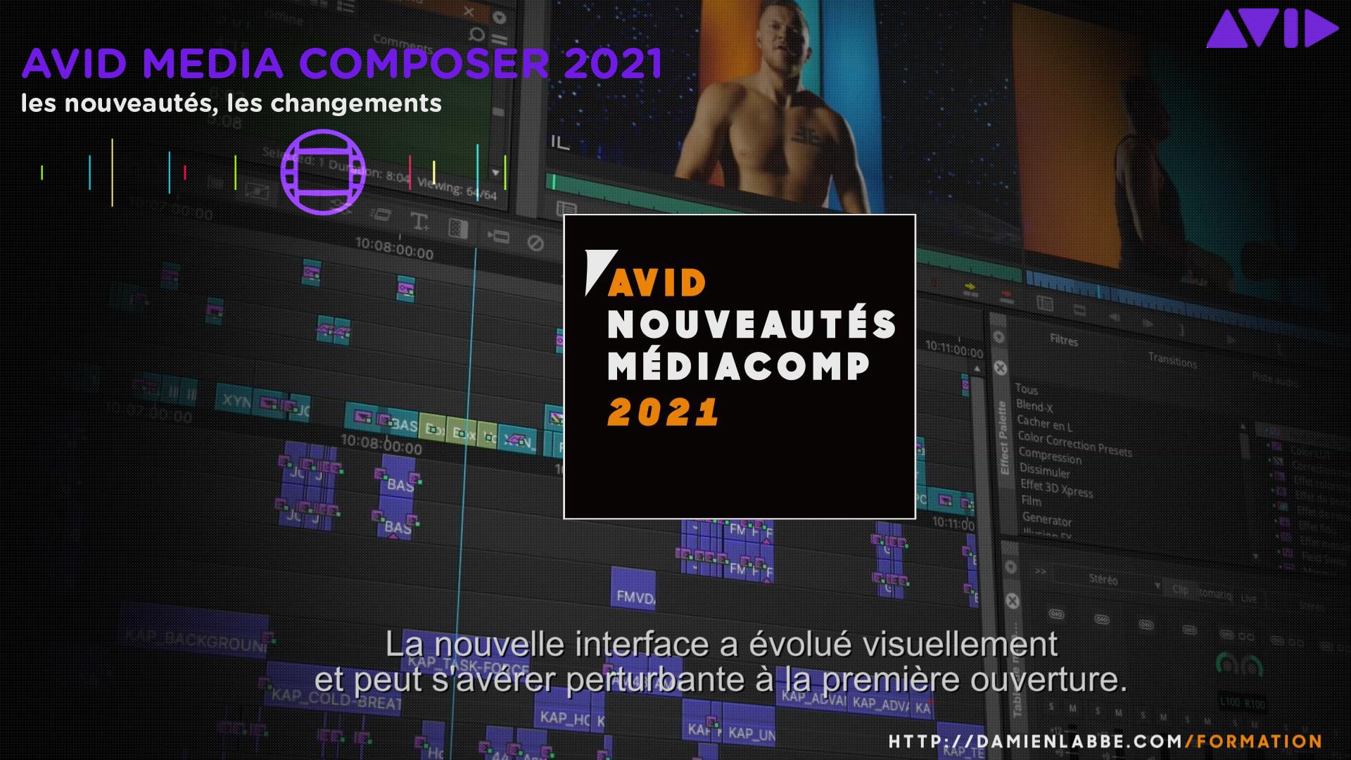 Avid 2021 : nouveautés et changement dans Media Composer