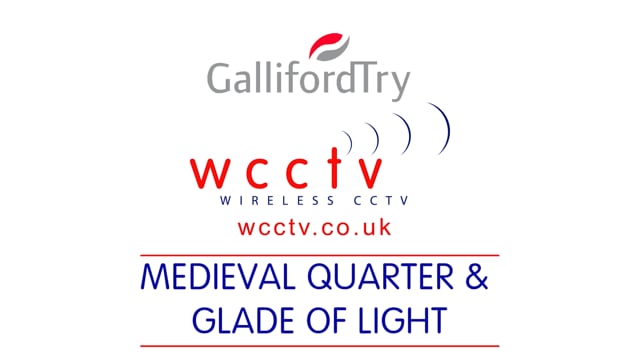 WCCTV Video Case Study: Galliford Try Medieval Quarter and Glade of Light