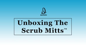 Unboxing the Scrub Mitts™