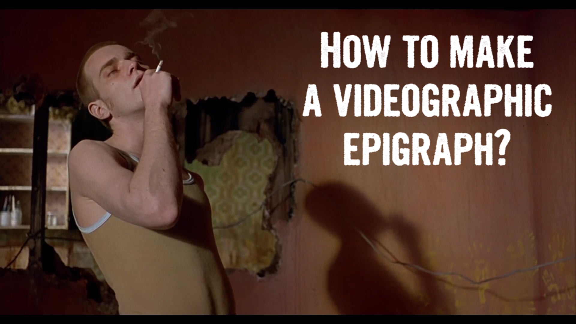 How to Make a Videographic Epigraph?