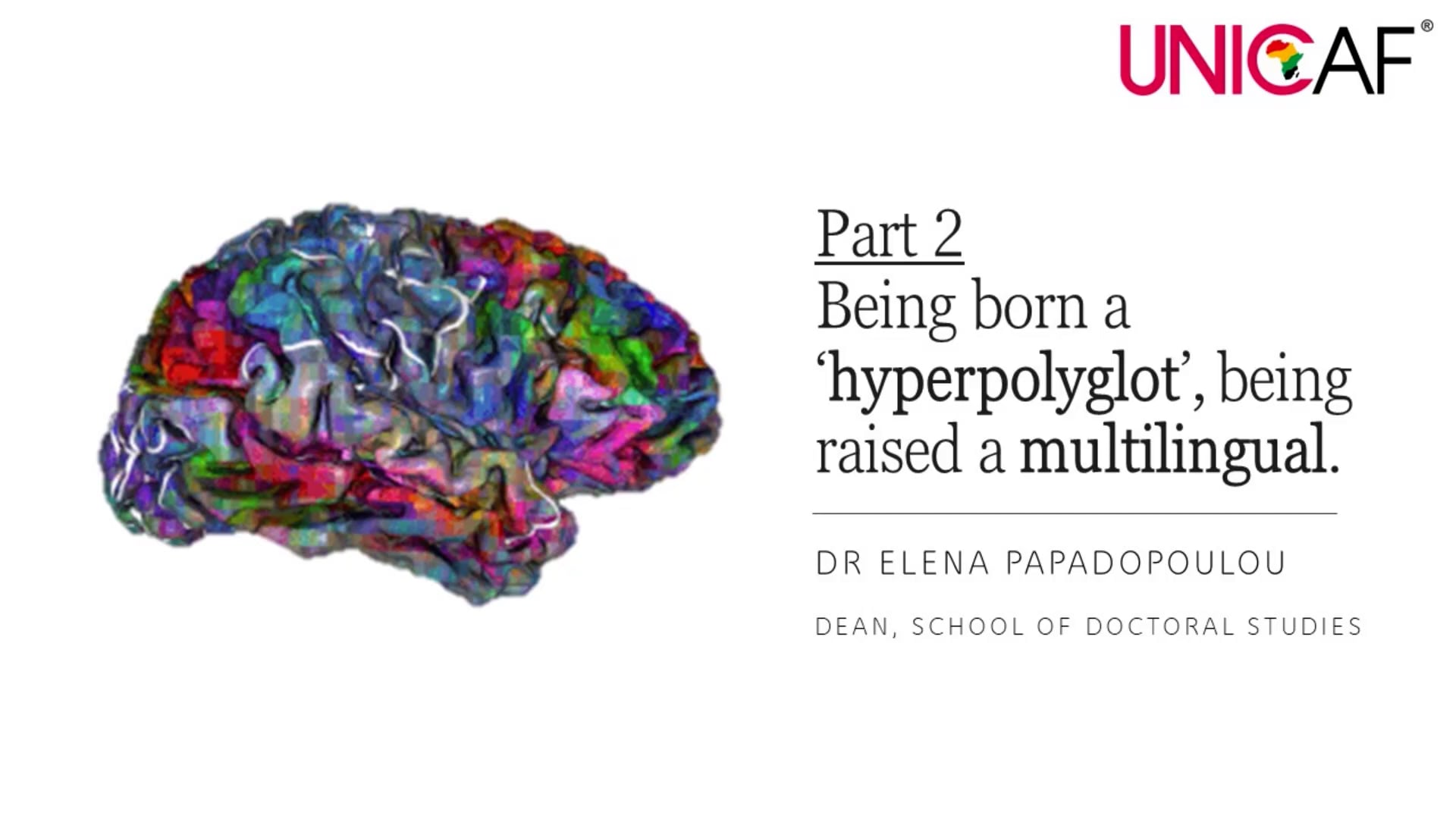 Being born a ‘hyperpolyglot’, being raised a multilingual ...