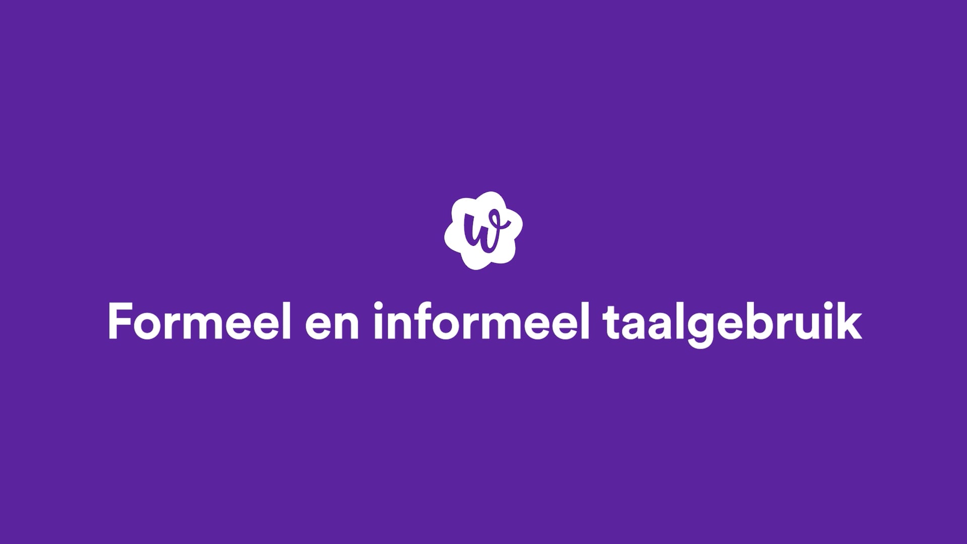 Formeel En Informeel Taalgebruik Oefenen | StudyGo