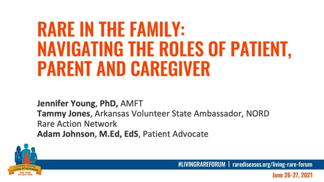 Rare in the Family: Navigating the Roles of Patient, Parent and Caregiver thumbnail