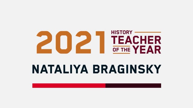 2021 History Teacher of the Year Nataliya Braginsky