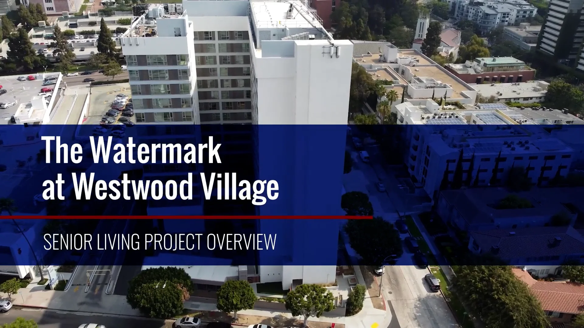 Watermark at Westwood Village Project Overview on Vimeo