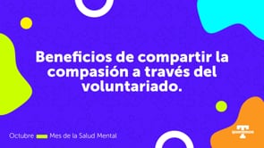Beneficios de practicar la compasión a través del voluntariado