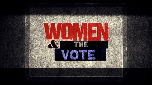 Women and The Vote Trailer