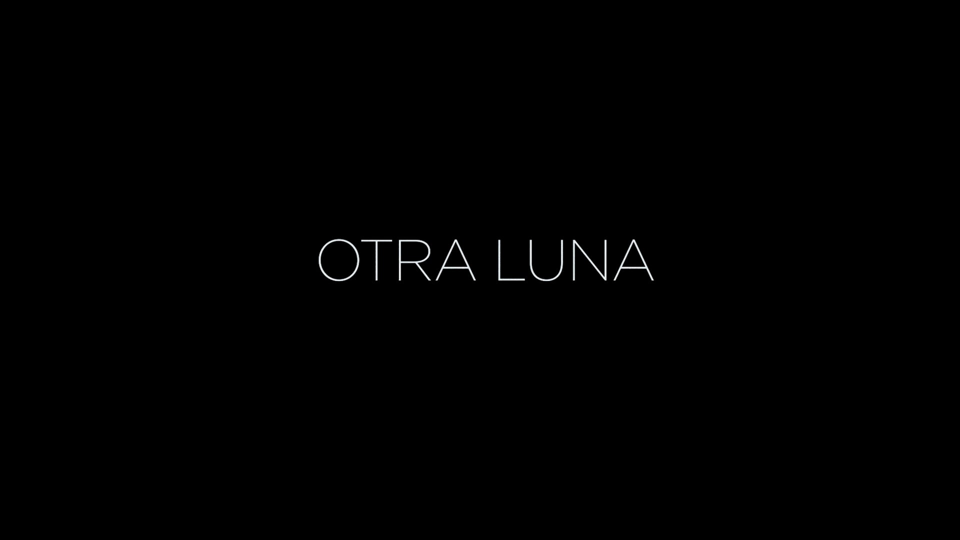 OTRA LUNA TRAILER