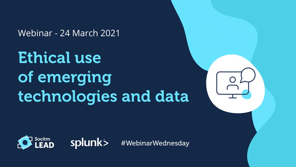 Webinar Wednesday - Ethical use of emerging technologies and data