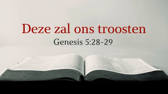 Preek Genesis 5: Geboorte Noach | Ds. J. IJsselstein