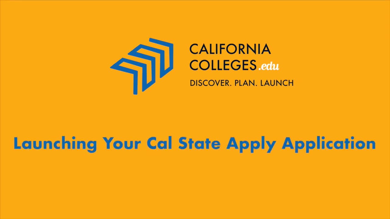 Launching Your Cal State Apply Application Indepth (Partner & Open