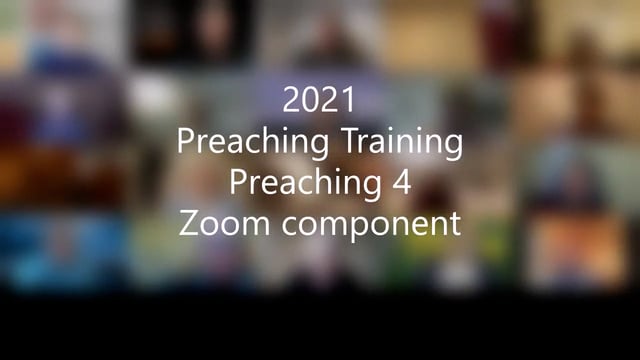 2021 Preaching training P4.mp4 on Vimeo
