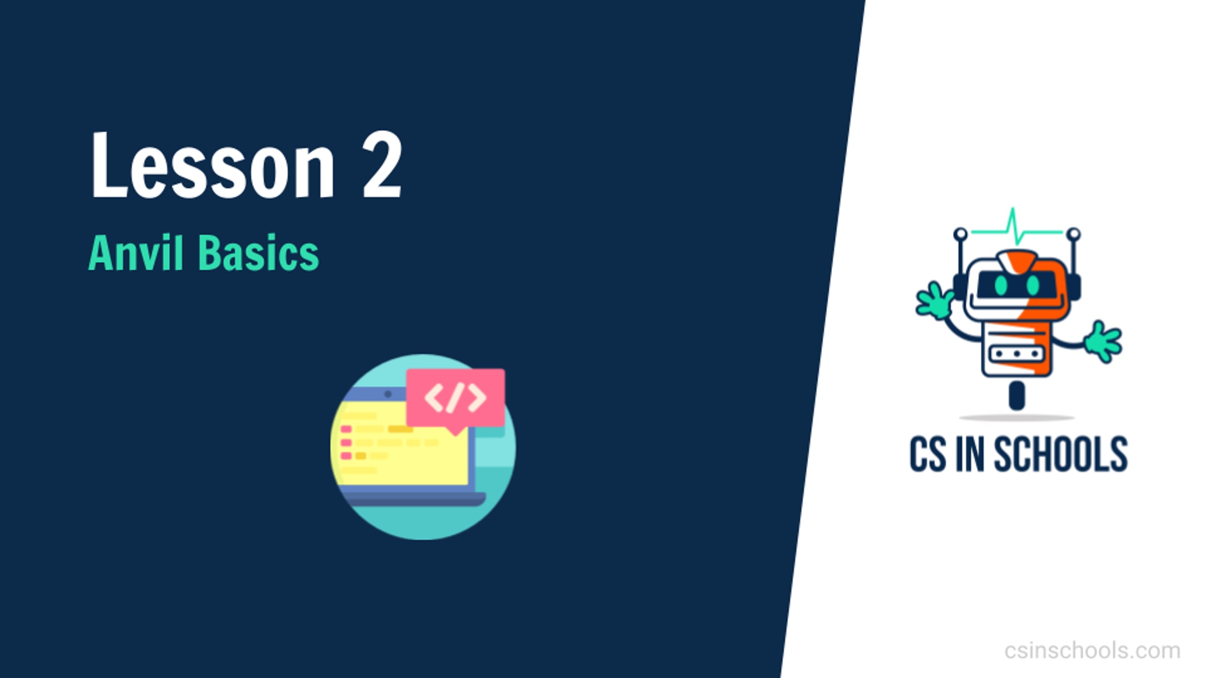 Web Apps with Anvil - Lesson 2 - Slides