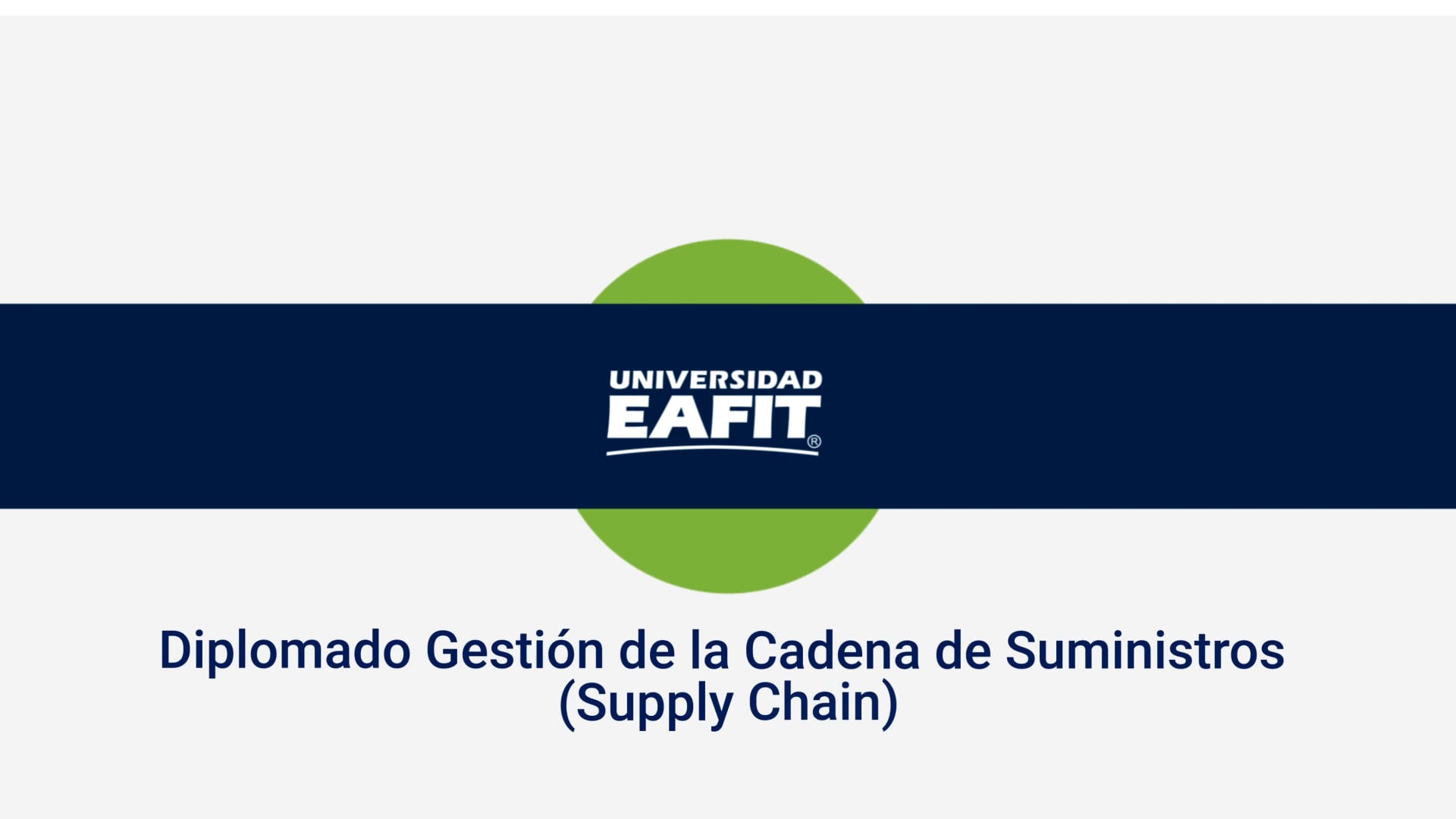 Presentación Diplomado Gestión de la Cadena de Suministros (Supply